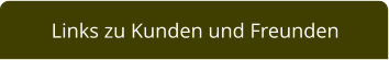 Links zu Kunden und Freunden